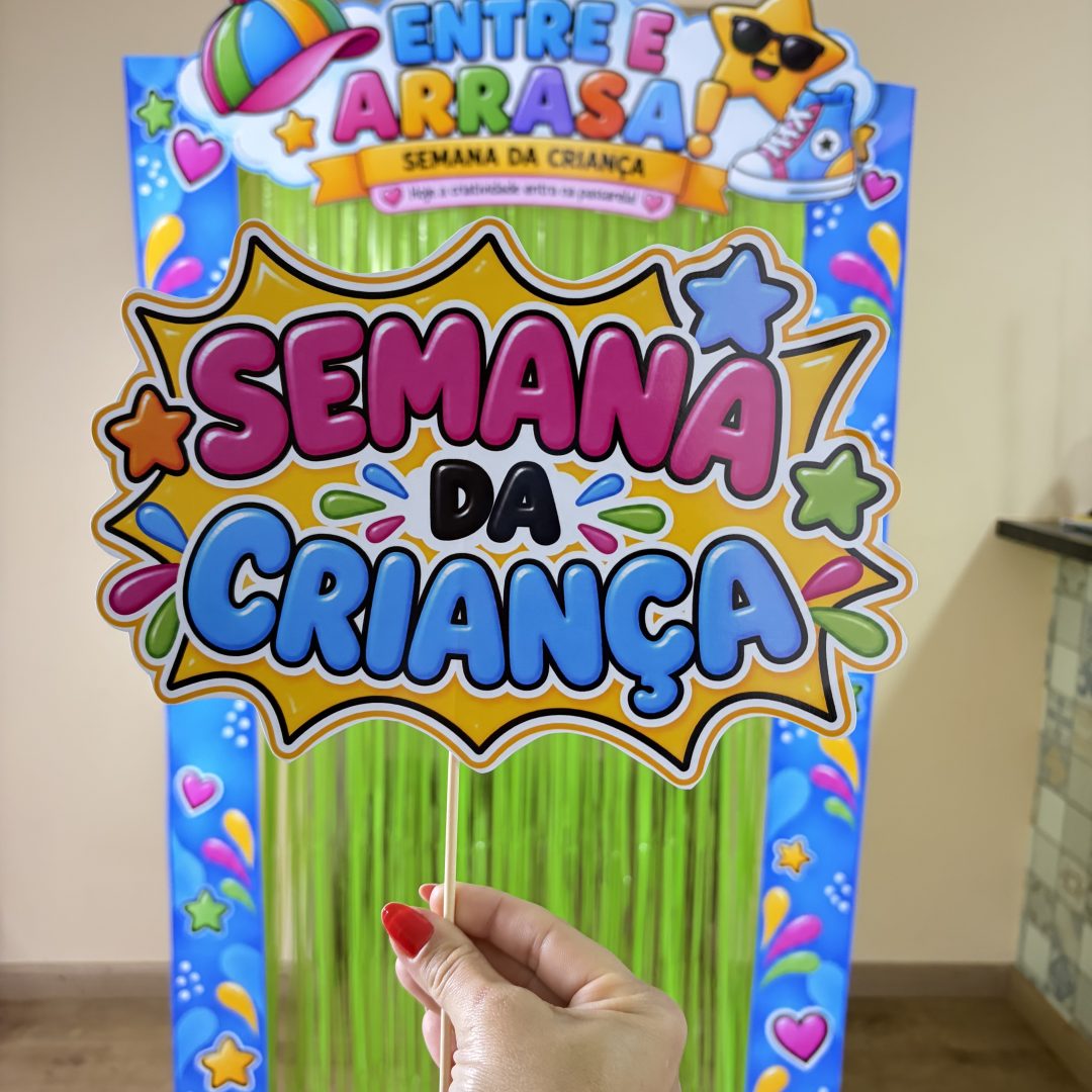 Portal “Entre e Arrasa” Semana da Criança